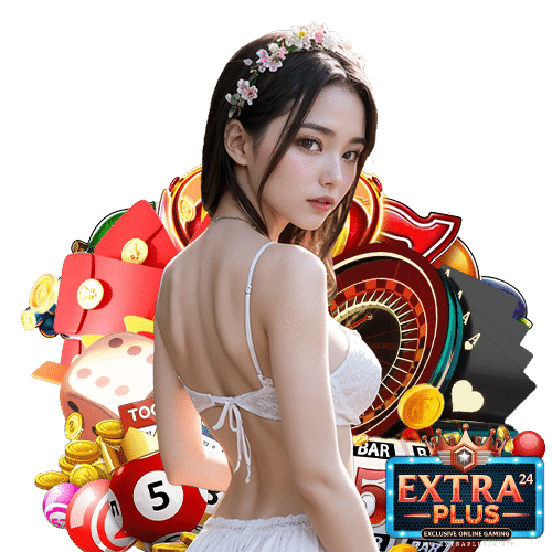 extraplus24 ไม่มีขั้นต่ำ